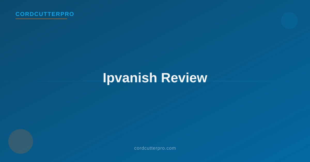 IPVanish VPN app interface on a Fire TV stick showing connected status for streaming