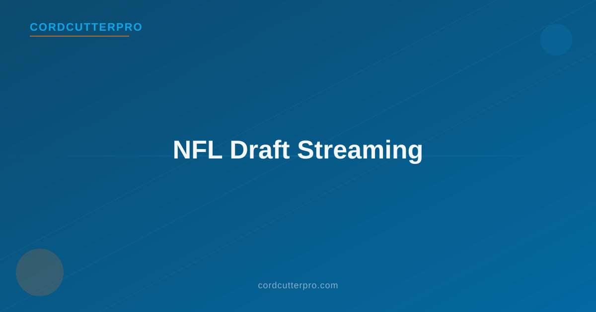 Cord-cutter watching the 2026 NFL Draft on a streaming TV without cable